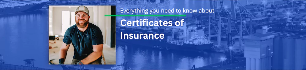 What is a Certificate of Currency or Certificate of Insurance?
