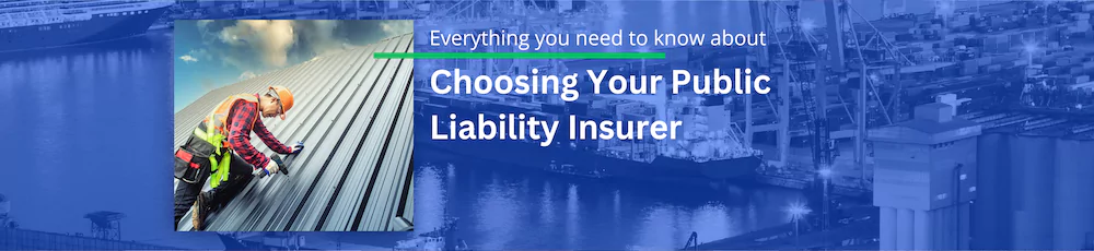 How To Choose A Public Liability Provider