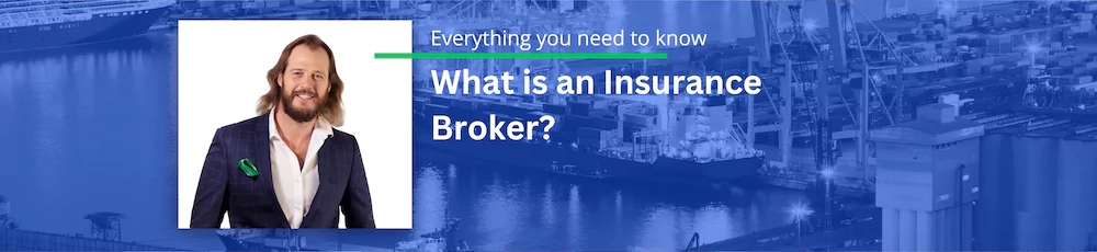 What Is An Insurance Broker?