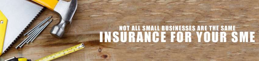 Not All Small Businesses are the Same – Insurance for Your SME
