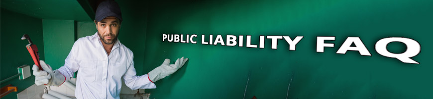 Public Liability FAQs For Tradies