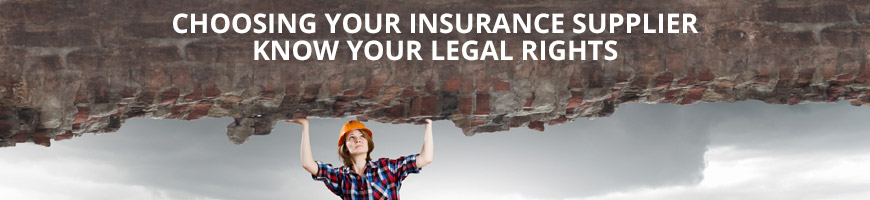 Choosing Your Insurance Supplier – Knowing Your Legal Rights