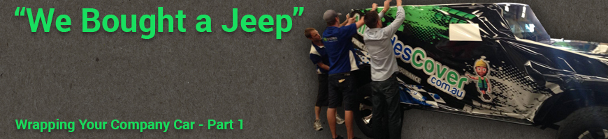 “We bought a Jeep”, Now What? – Top Tips For Wrapping Your Company Car – Part 1