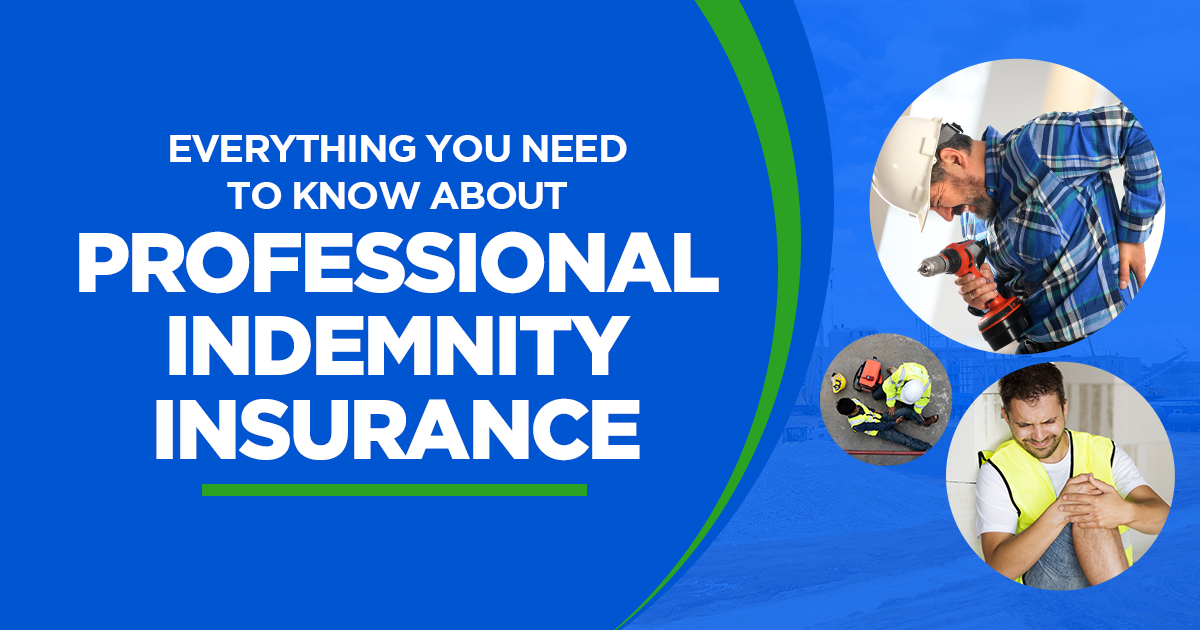 About Professional Indemnity Insurance All Trades Cover