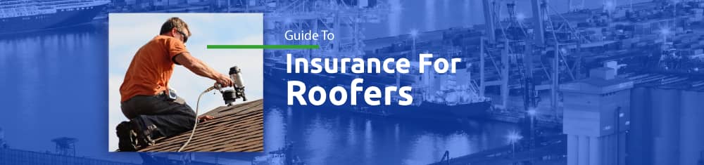 Roofers Insurance